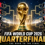 FIFA World Cup 2026 Quarterfinals Fixtures and Schedule